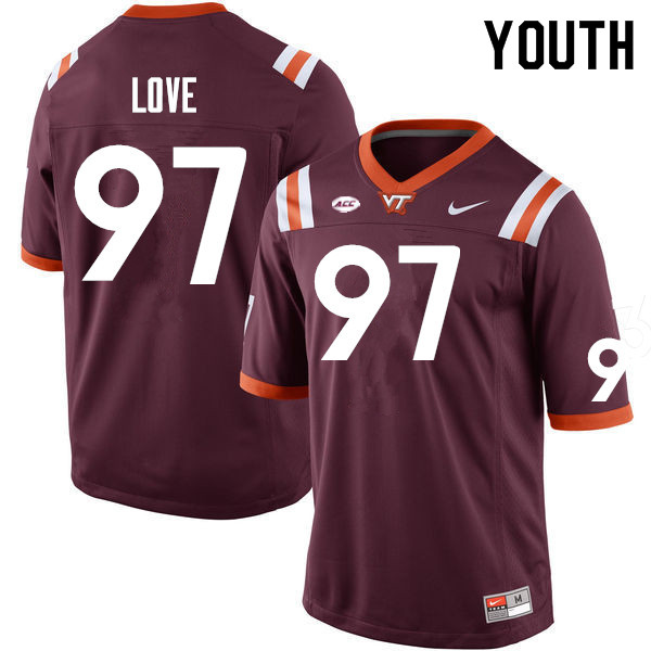 Youth #97 John Love Virginia Tech Hokies College Football Jerseys Sale-Maroon - Click Image to Close